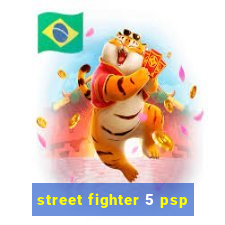 street fighter 5 psp